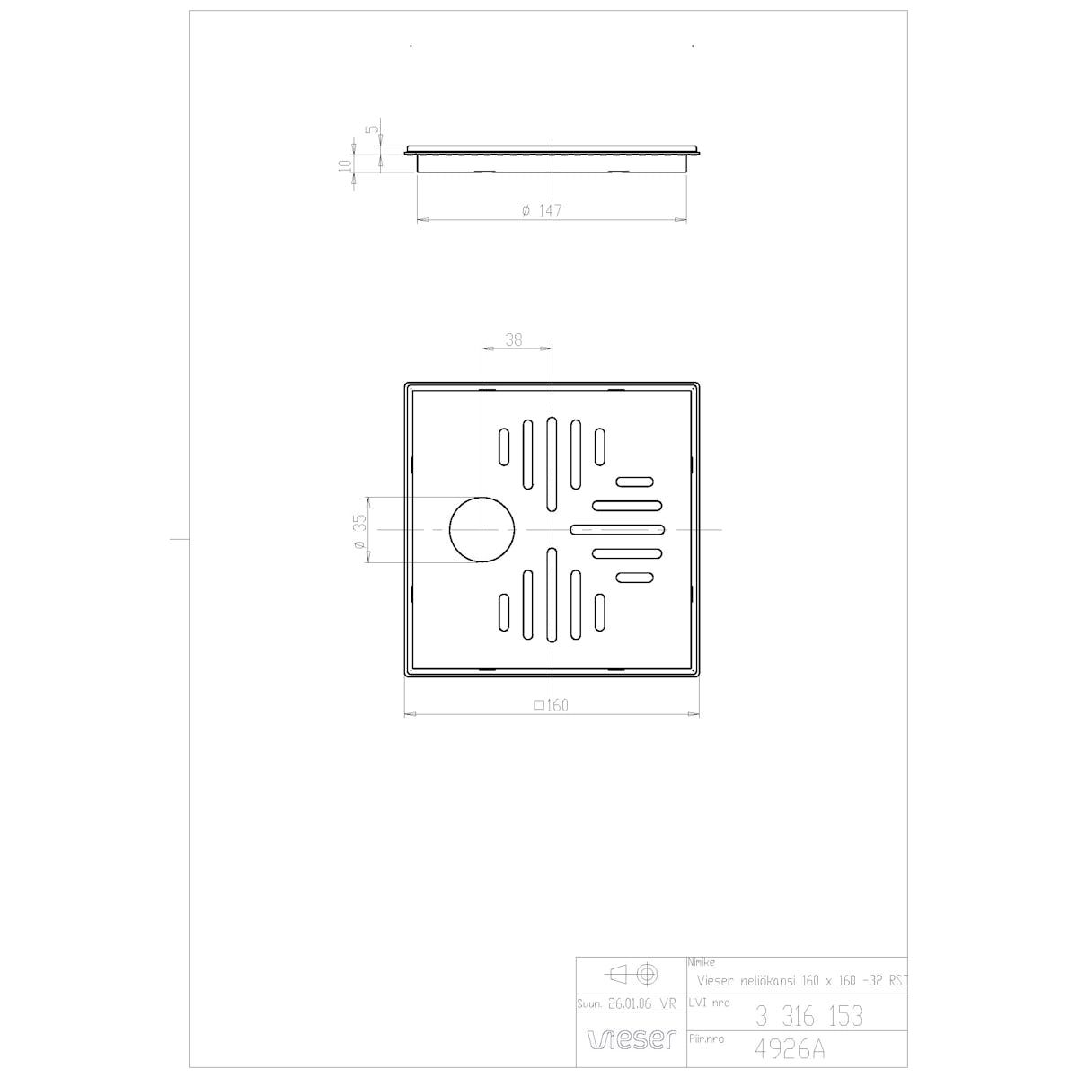 NELIÖKANSI VIESER 160x160 RST 32mm PUTKILÄHTÖ